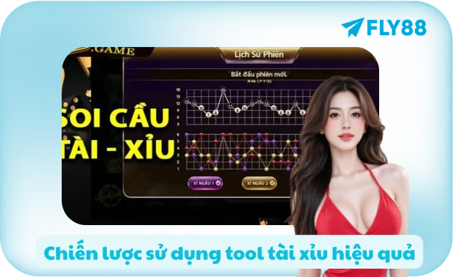Chien luoc su dung tool tai xiu hieu qua Chiến lược sử dụng tool tài xỉu hiệu quả
